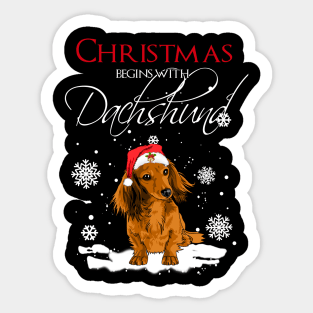 Christmas begins with Dachshund Sticker